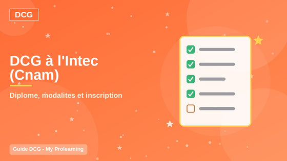 DCG à l’Intec (Cnam) : diplôme, modalités et inscription – DCG – My Prolearning