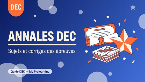 Annales DEC : sujets et corrigés des épreuves 1 et 2 – DEC – My Prolearning