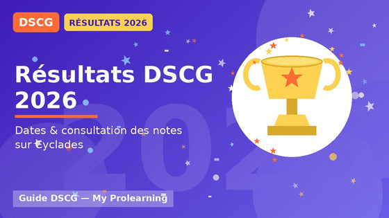 Résultats DSCG 2026 : dates et comment consulter ses notes – DSCG – My Prolearning