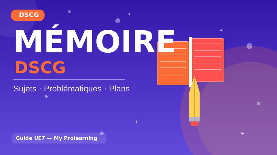 Exemple mémoire DSCG – sujets, plans et problématiques – Guide UE7