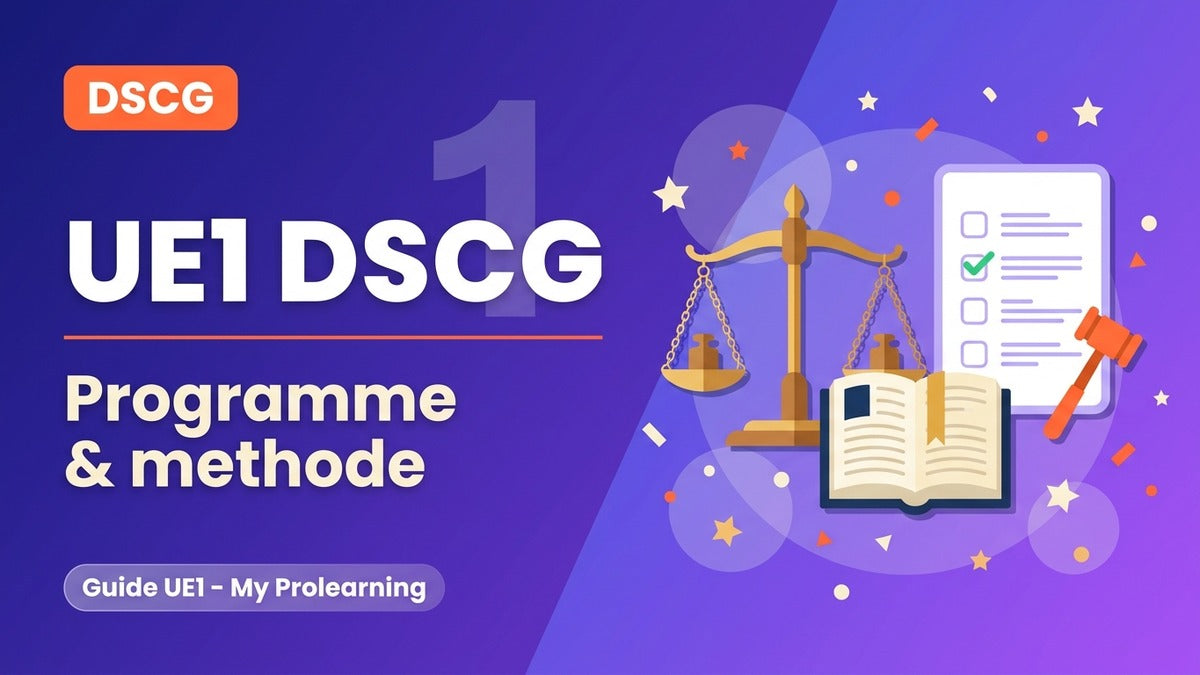 UE1 DSCG : programme, méthode et notions clés – DSCG – My Prolearning